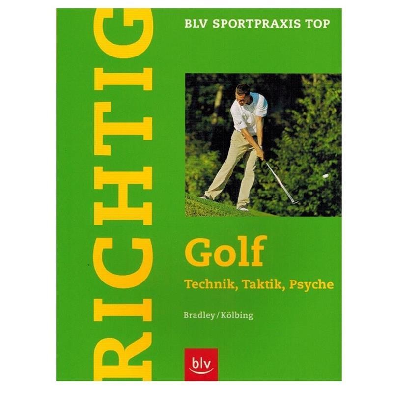 Richtig Golf – Buch über Technik, Taktik, Psyche