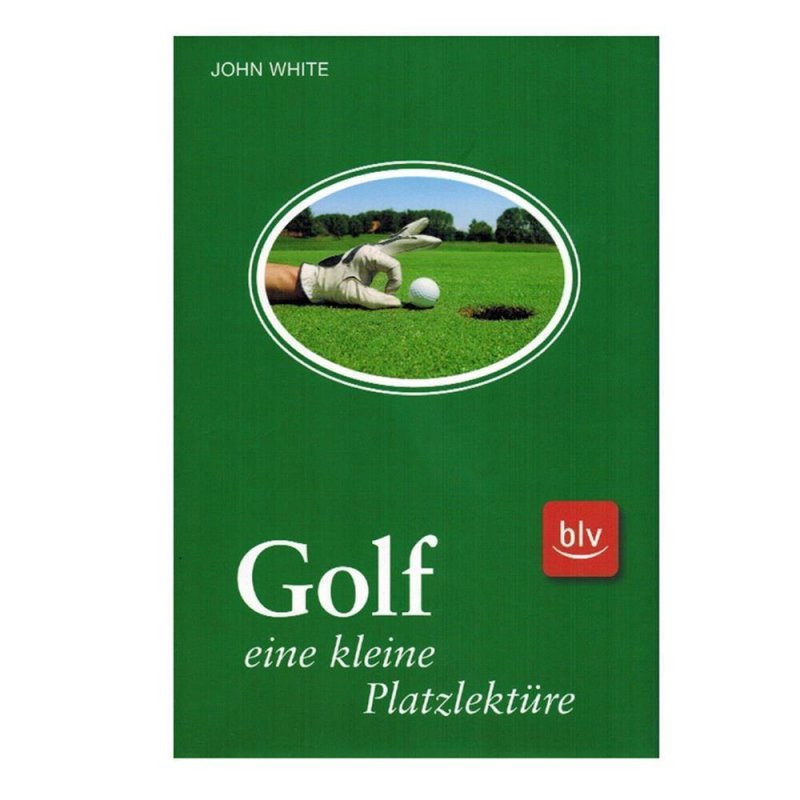 Golf eine kleine Platzlektüre‘ John White – Buch