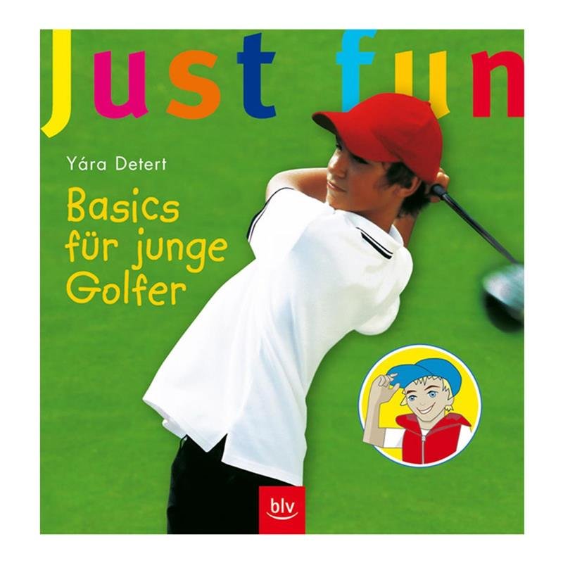 Just Fun | Basics Für Junge Golfer - Buch